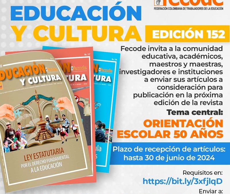 Convocatoria de la Revista Educación y Cultura No. 152